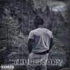 ATM JU - Thug Story - Single